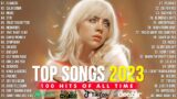 Billboard Hot 100 || New Pop Songs Of The Week 2023 – Pop Music Playlist 2023