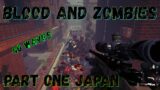 Blood And Zombies part one Japan (NO COMENTS).