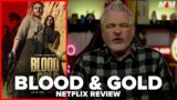 Blood & Gold (2023) Netflix Movie Review