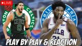 Boston Celtics vs Philadelphia 76ers | Live Play by Play & Reaction | Celtics vs 76ers