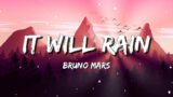 Bruno Mars – It Will Rain Lyric | Bruno Mars , Imagine Dragons Lyric Mix
