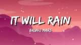 Bruno Mars – It Will Rain Lyric | CHRISTINA PERRI Lyric Mix