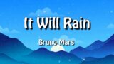 Bruno Mars – It Will Rain (Lyrics) Imagine Dragons x JID, Shawn Mendes, One Direction, Adele,
