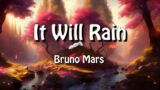 Bruno Mars – It Will Rain (Lyrics), Taylor Swift, Adele, Imagine Dragons x JID,Alan Walker,