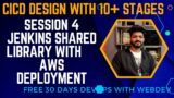 CICD DESIGN WITH 10+ STAGES || AWS DEPLOYMENT || SHARED LIBRARIES