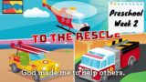 CLC KIDS PRESCHOOL May 14 | To The Rescue: Week 2