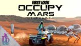 Can I Survive Alone on Mars? | Occupy Mars: The Game | First Look | Open World Survival Crafting