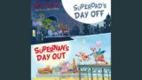 Chapter 7.3 & Chapter 8.1 – Superdad and Supernan to the Rescue