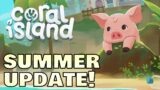 Checking out Coral Island's Major SUMMER UPDATE!