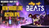 City Of Beats | Latest Rogue Like Action RPG Game
