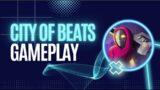City of Beats – Gameplay