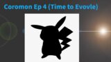 Coromon Ep 4