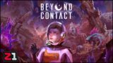 Crash Landing On A DYING Planet ! Beyond Contact 1.0 [E1]