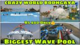 Crazy World Water Park Bodhgaya 2023 || Complete Tour