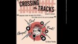 Crossing The Tracks Radio Show 16-05-23