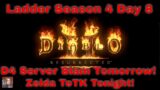 D2R Ladder Season 4 Patch 2.7 – Day 8 (Server Slam Tomorrow! Zelda ToTK Tonight!!))