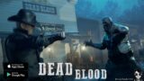 Dead Blood – Survival FPS Official Launch Gameplay Android APK iOS