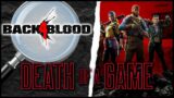 Death of a Game: Back 4 Blood