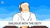 Dialogue with the Deity