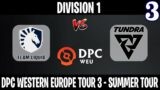 EPIC MATCH !! Liquid vs Tundra Game 3 | Bo3 | DPC WEU 2023 Summer Tour 3 Division 1 | Spotnet Dota 2