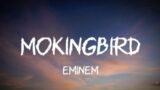 Eminem – Mokingbird (lyrics)Old Town Beats