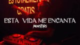 Esta Vida Me Encanta – (DJ Monst3r5 Gogos Mix) Tribal