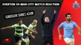 Everton vs Man City Match Reaction | One more win to the Title?