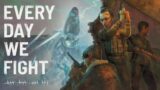 Every Day We Fight – Post Apocalyptic Sci Fi Strategy RPG