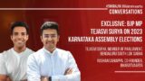 Exclusive: MP Tejasvi Surya On The 2023 Karnataka Assembly Election & BJP's Strategy l @Bharatvaarta