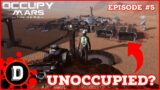 Exploring UNOCCUPIED bases on Mars! [E5] Occupy Mars: The Game