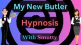 [F4M] My new Butler [Service] [Hypnosis] [Stealthy] [Objectification] [Submit] [Obey] link to [F4F]