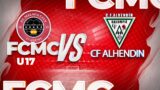 FC MALAGA CITY U17 VS CF ALHENDIN