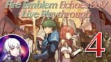 Fire Emblem Echoes: Shadows of Valentia – Live Playthrough (Day 4)