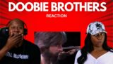 First Time Reaction to The Doobie Brothers – What A Fool Believes