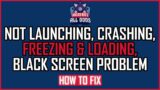 Fix:Against All Odds Not Launching, Crashing,Freezing & Loading,Black Screen Issue On PC