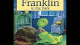 Franklin in the Dark | Primary school Reading | Bedtime Stories: Read Out Loud by Mr.ThinkSmart