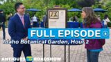 Full Episode | Idaho Botanical Garden, Hour 2 | ANTIQUES ROADSHOW | PBS