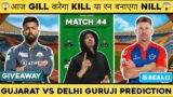 GT vs DC Dream11 Prediction 2023 | Gujarat vs Delhi IPL 2023 Dream11 Team Prediction Today Match