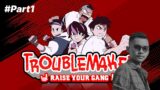 Game Troublemaker Indonesia | Chapter 1