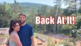Getting Back In Our Groove! Gary To The Rescue! CMON & Girls Day| Couple Builds Cabin Homestead