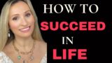 HOW To SUCCEED in LIFE / Principles For Harmonious & Happy Life!