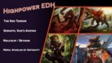 Highpower EDH – The Red Terror VS Gishath, VS Malcolm/Reyhan VS Meria