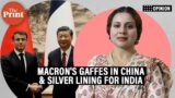 How French President Macron's gaffes in China open a door for India