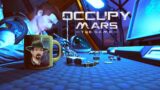 How NOT To Die on Your First Day- OCCUPY MARS Ep. 1