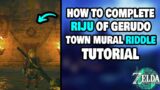 How To Complete The Riju of Gerudo Town Mural Riddle in Zelda Tears of The Kingdom (STEP-BY-STEP)