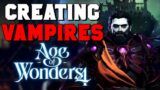 How to Make Vampires in Age of Wonders 4