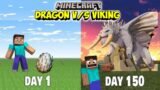 I Survived 150 Days in DRAGON V/S VIKING | Minecraft Hindi
