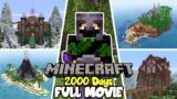 I Survived 2000 Days in my Minecraft World! [FULL MOVIE]