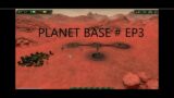 I have made another new base on mars (Planet base #ep- 3)