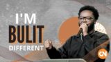 I'm Built Different | Pastor Benjamin Appiah